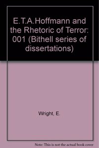 E.T.A.Hoffmann and the Rhetoric of Terror