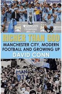 Richer Than God