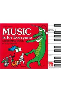 Music Is for Everyone Christmas Book Level 1