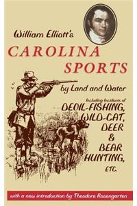 William Elliott's Carolina Sports by Land and Water