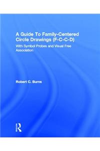 Guide to Family-Centered Circle Drawings F-C-C-D with Symb