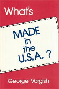 What's Made in the U.S.a