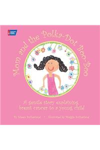 Mom and the Polka-Dot Boo-Boo