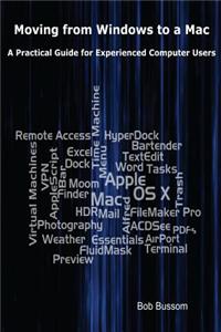 Moving from Windows to a Mac: A Practical Guide for Experienced Computer Users