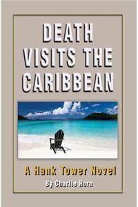 Death Visits the Caribbean