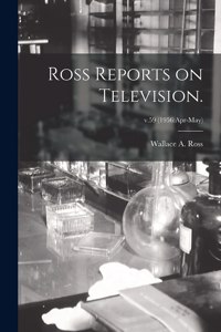 Ross Reports on Television.; v.59 (1956