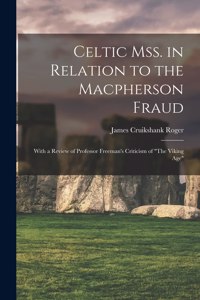Celtic Mss. in Relation to the Macpherson Fraud