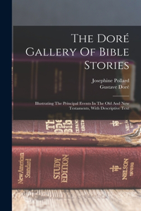 Doré Gallery Of Bible Stories