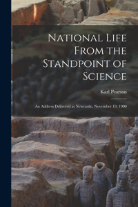 National Life From the Standpoint of Science