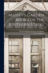 Massey's Garden Book for the Southern States