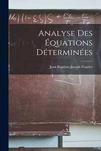 Analyse Des Équations Déterminées