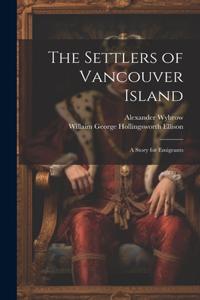 The Settlers of Vancouver Island