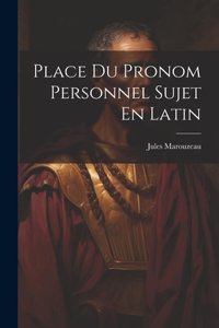 Place Du Pronom Personnel Sujet En Latin