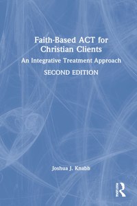 Faith-Based ACT for Christian Clients