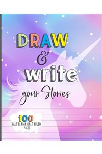 Draw and Write your Stories 100 Half Blank Half Ruled Pages