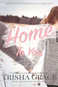 Home To You