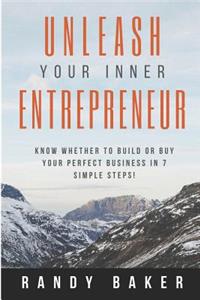 Unleash Your Inner Entrepreneur