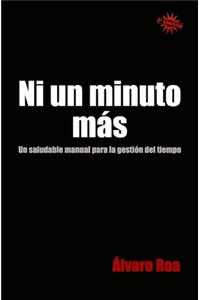 Ni un minuto más