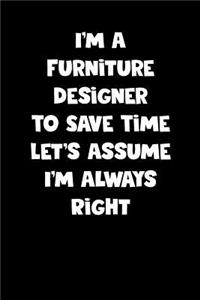 Furniture Designer Notebook - Furniture Designer Diary - Furniture Designer Journal - Funny Gift for Furniture Designer