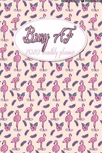 Busy AF 2020 monthly planner