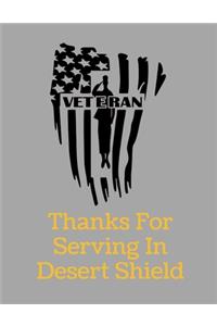 Thanks For Serving In Desert Shield