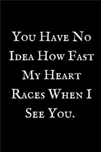 You Have No Idea How Fast