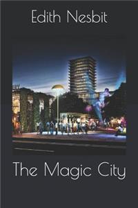 The Magic City