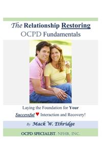 Relationship Restoring OCPD Fundamentals