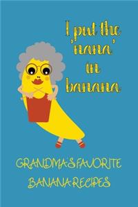 Grandma's Favorite Banana Recipes