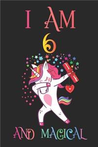 I Am 6 and Magical