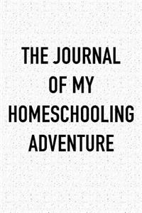 The Journal of My Homeschooling Adventure
