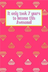 It Only Took 7 Years to Become This Awesome!