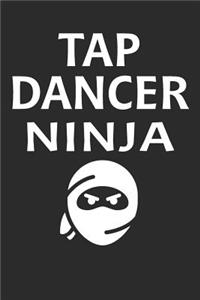 Tap Dancer Ninja