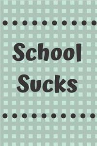 School Sucks