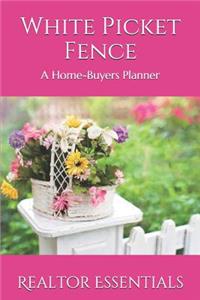 White Picket Fence