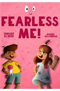 Fearless Me!