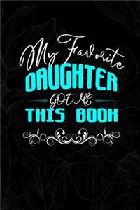 My Favorite Daughter Got Me This Book