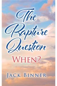 Rapture Question