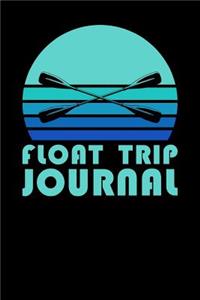 Float Trip Journal