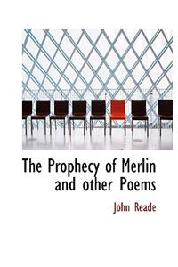 The Prophecy of Merlin and Other Poems