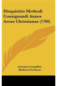 Disquisitio Methodi Consignandi Annos Aerae Christianae (1766)