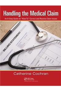 Handling the Medical Claim