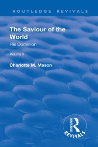 Revival: The Saviour of the World - Volume II (1908)
