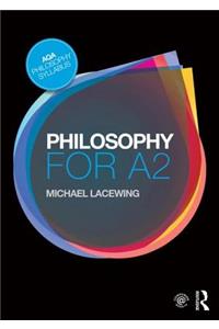 Philosophy for A2