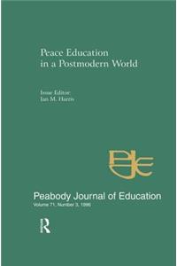 Peace Education in a Postmodern World