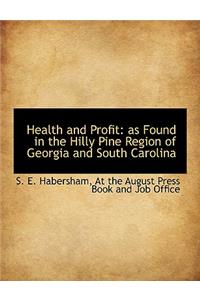 Health and Profit