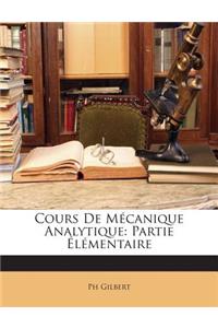 Cours De Mécanique Analytique