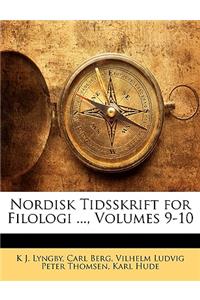 Nordisk Tidsskrift for Filologi ..., Volumes 9-10