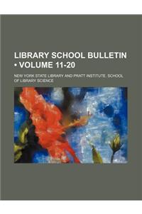 Library School Bulletin (Volume 11-20)
