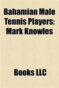 Bahamian Male Tennis Players